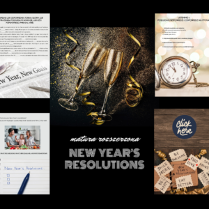 New Year's Resolutions - matura rozszerzona
