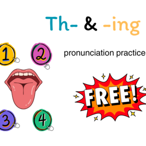 TH & -ING Pronunciation